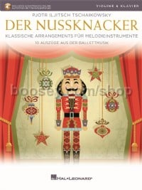 Der Nussknacker - Klassische Arr. für Melodieinstr (Violin & Piano) (Book & Audio-Online)